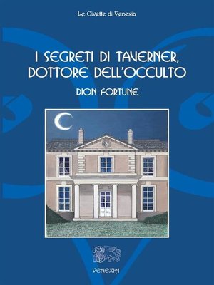 cover image of I segreti di Taverner, dottore dell'occulto